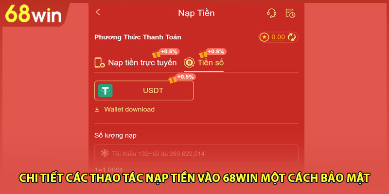 Chi tiết các thao tác nạp tiền vào 68WIN một cách bảo mật