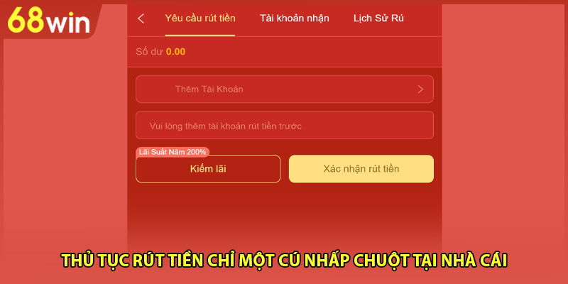 Thủ tục rút tiền chỉ một cú nhấp chuột tại nhà cái